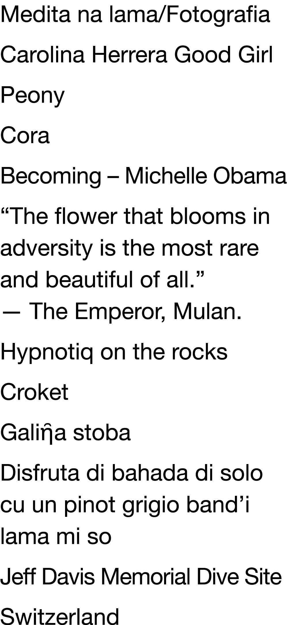 Medita na lama Fotografia Carolina Herrera Good Girl Peony Cora Becoming   Michelle Obama  The flower that blooms in    
