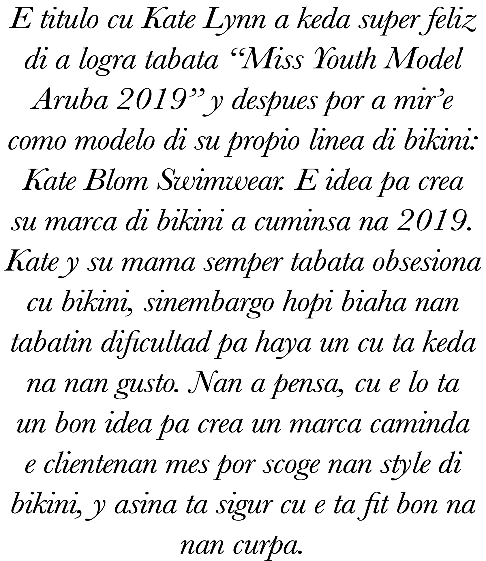 E titulo cu Kate Lynn a keda super feliz di a logra tabata  Miss Youth Model Aruba 2019  y despues por a mir e como m   