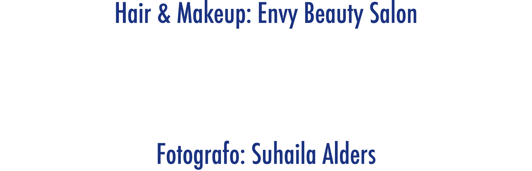 Hair & Makeup: Envy Beauty Salon  Fotografo: Suhaila Alders