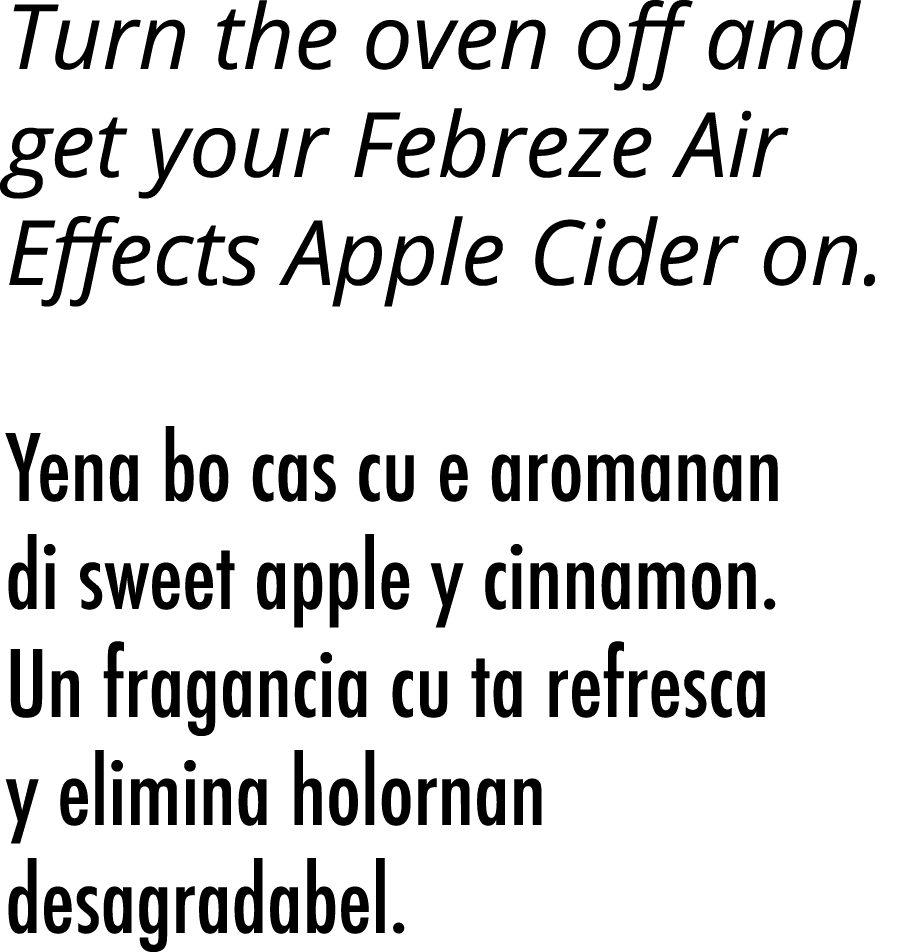 Turn the oven off and get your Febreze Air Effects Apple Cider on. Yena bo cas cu e aromanan di sweet apple y cinnamo...