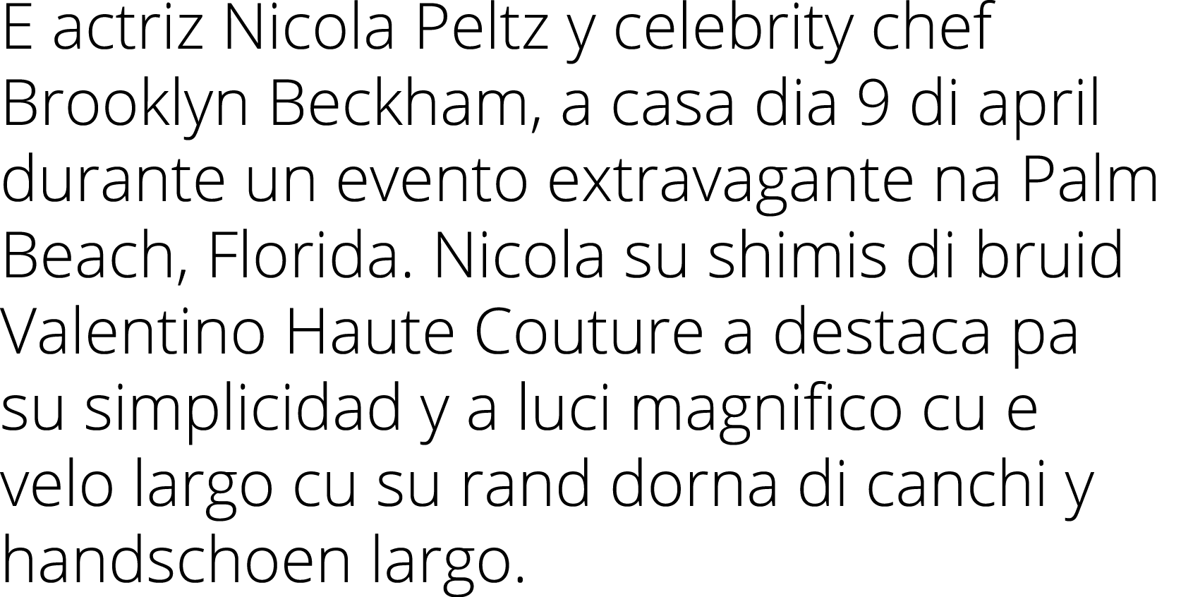 E actriz Nicola Peltz y celebrity chef Brooklyn Beckham, a casa dia 9 di april durante un evento extravagante na Palm...