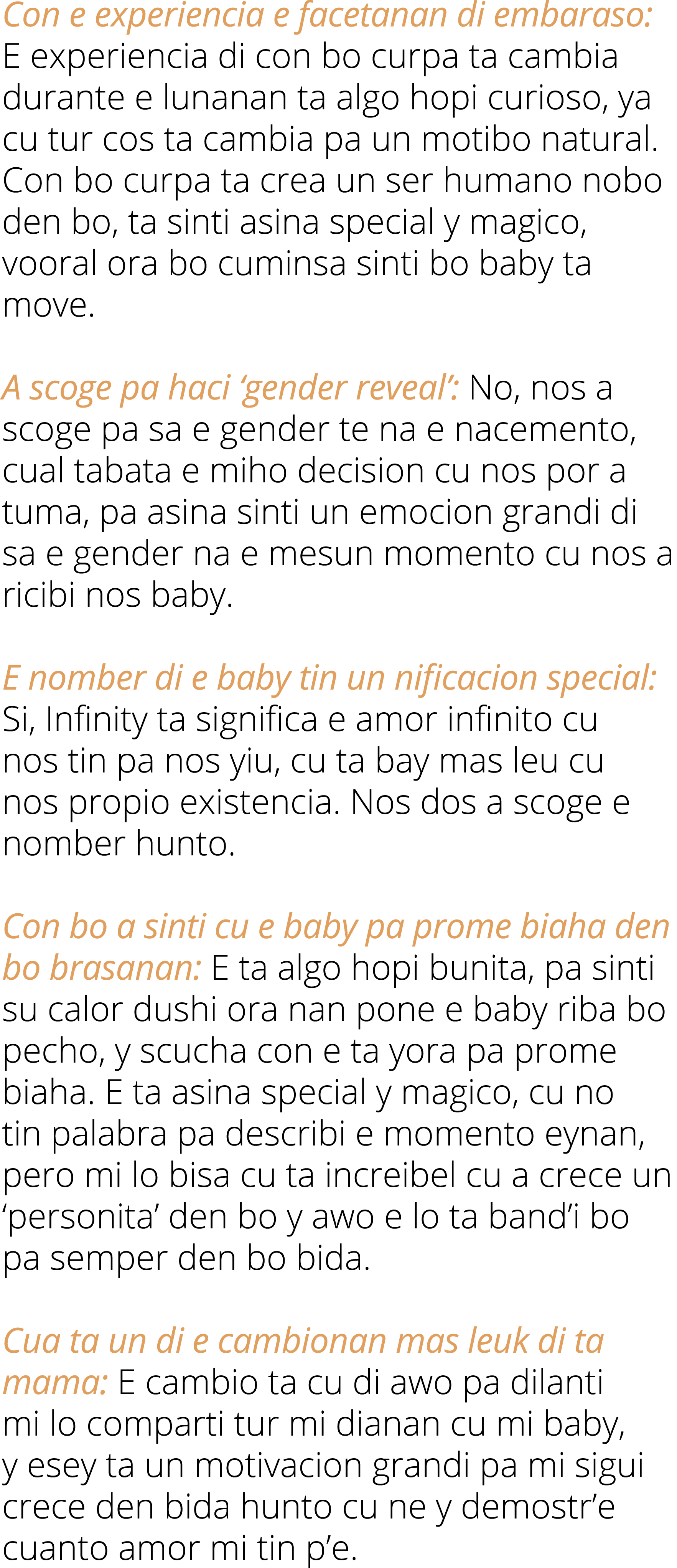 Con e experiencia e facetanan di embaraso: E experiencia di con bo curpa ta cambia durante e lunanan ta algo hopi cur...