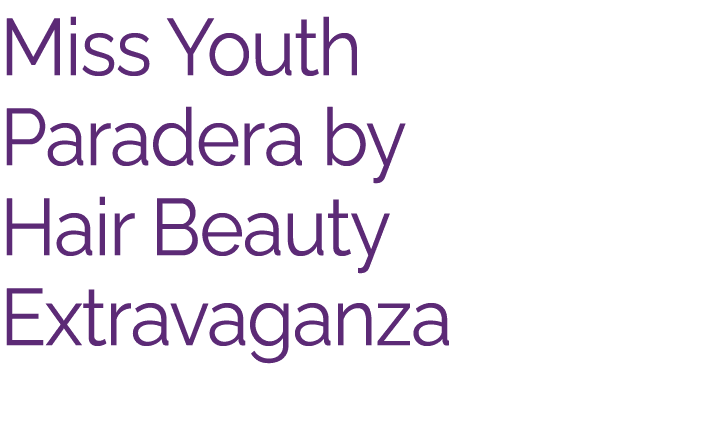 Miss Youth Paradera by Hair Beauty Extravaganza