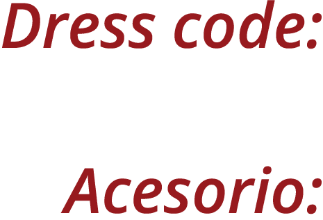 Dress code: Acesorio: 