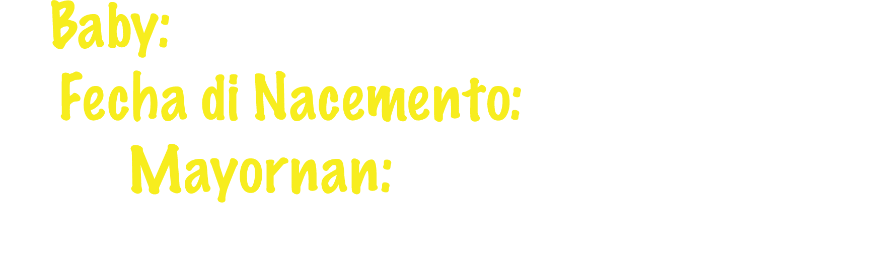 Baby: K iser Shane Sterling Richardson Fecha di Nacemento: 28 maart 2022 Mayornan: Saminah de Cuba y Clifford Richardson