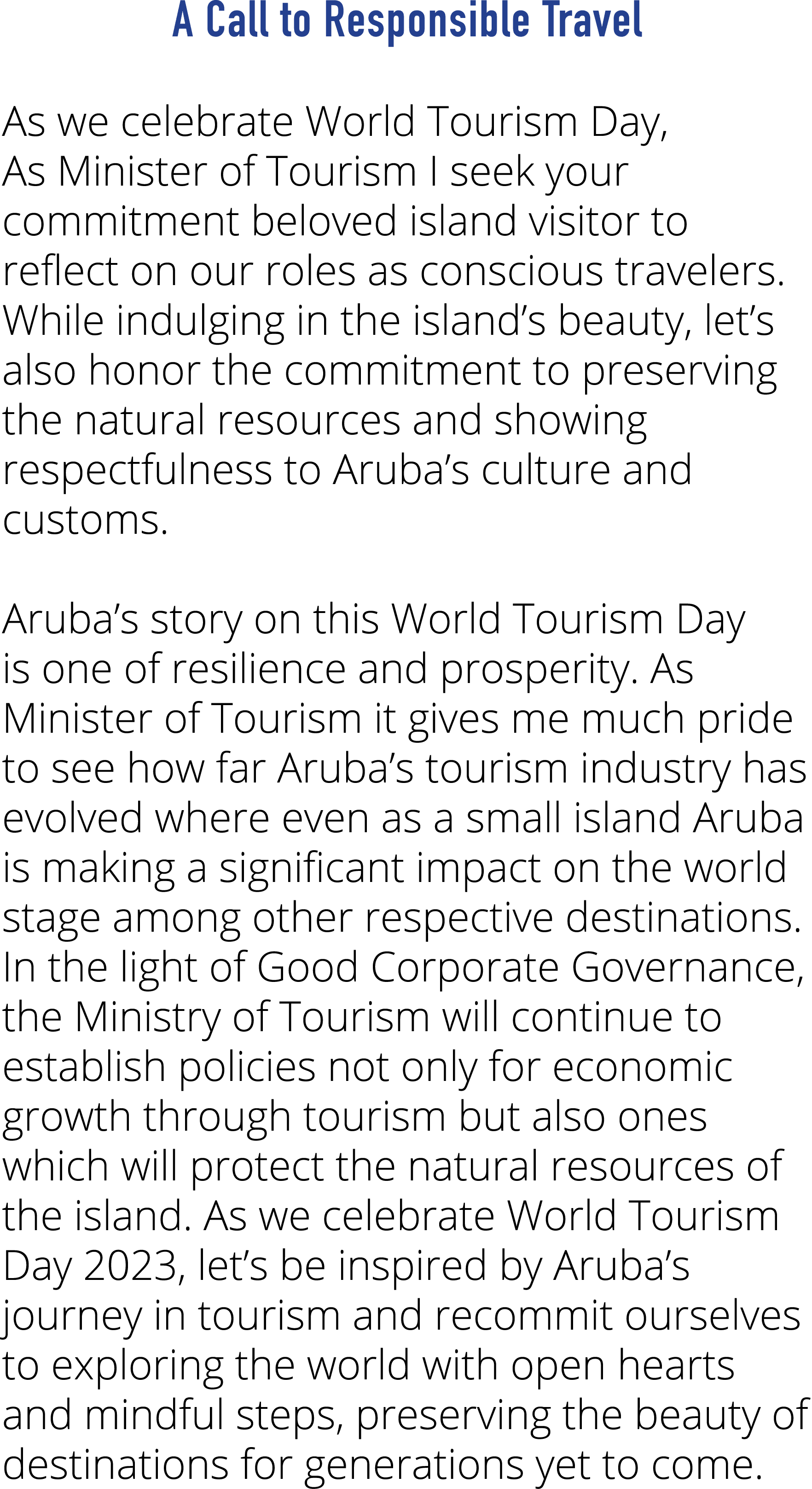 A Call to Responsible Travel As we celebrate World Tourism Day, As Minister of Tourism I seek your commitment beloved...