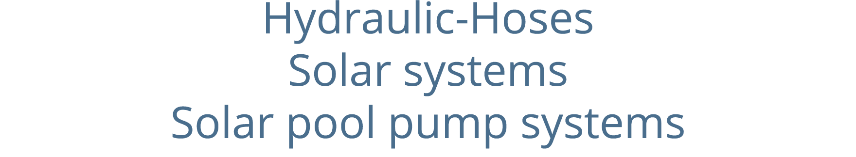Hydraulic Hoses Solar systems Solar pool pump systems 