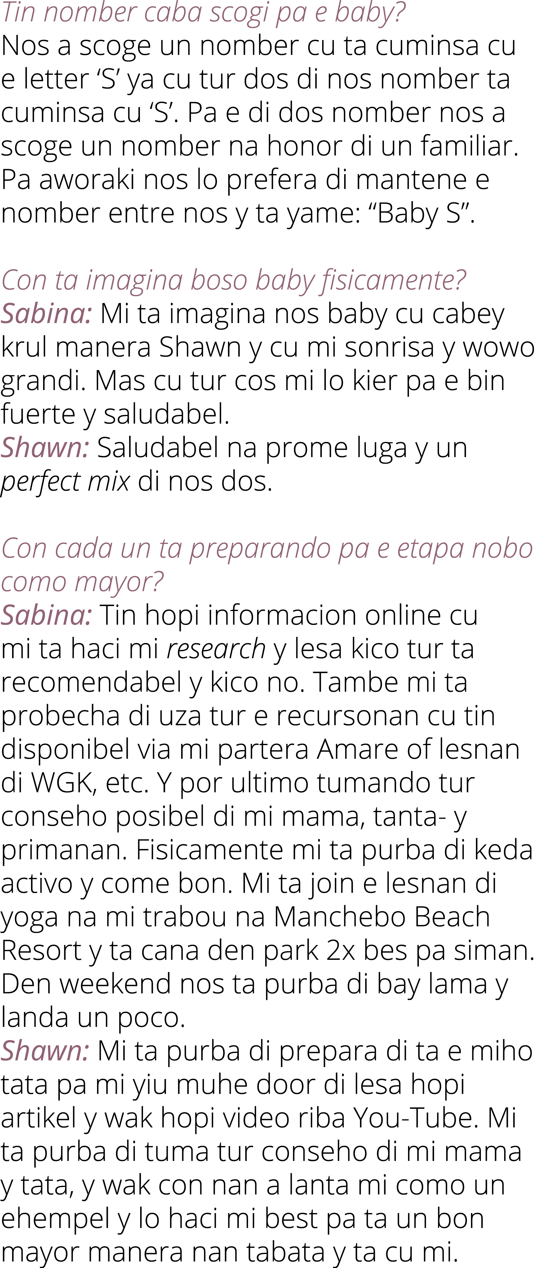 Tin nomber caba scogi pa e baby? Nos a scoge un nomber cu ta cuminsa cu e letter ‘S’ ya cu tur dos di nos nomber ta c...