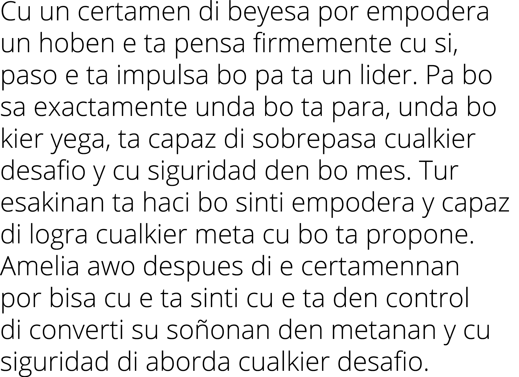 Cu un certamen di beyesa por empodera un hoben e ta pensa firmemente cu si, paso e ta impulsa bo pa ta un lider. Pa b...