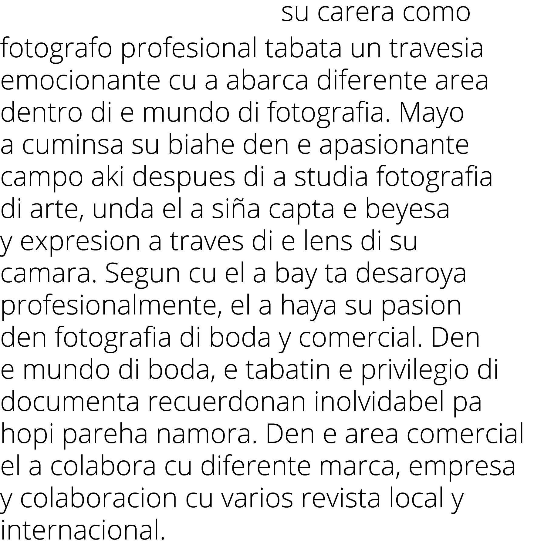 su carera como fotografo profesional tabata un travesia emocionante cu a abarca diferente area dentro di e mundo di f   