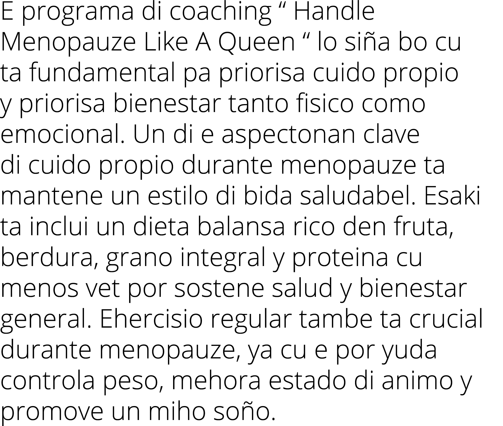 E programa di coaching   Handle Menopauze Like A Queen   lo siña bo cu ta fundamental pa priorisa cuido propio y prio   