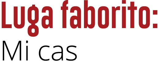 Luga faborito: Mi cas