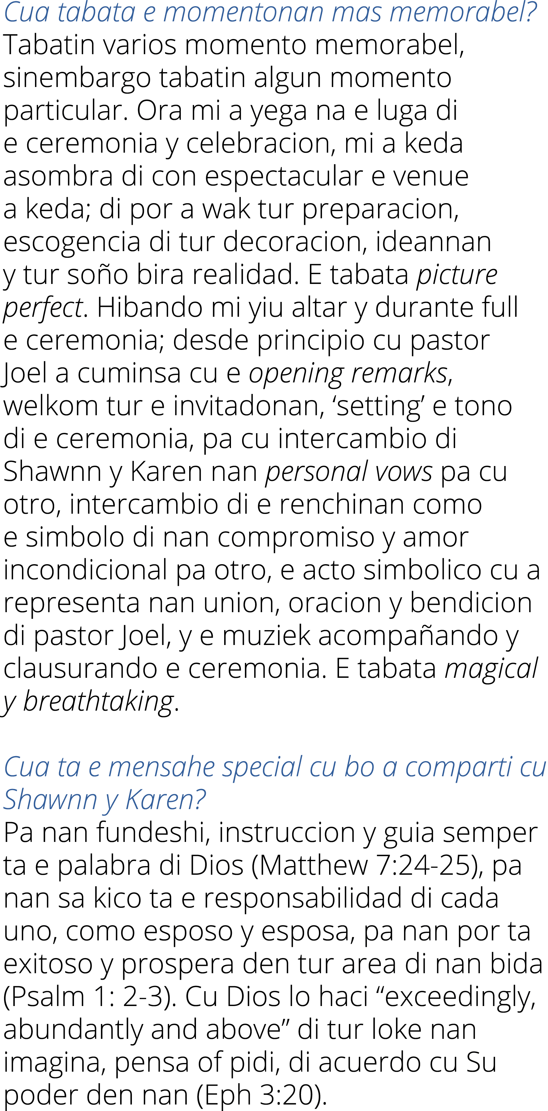 Cua tabata e momentonan mas memorabel  Tabatin varios momento memorabel, sinembargo tabatin algun momento particular    