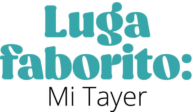 Luga faborito: Mi Tayer 