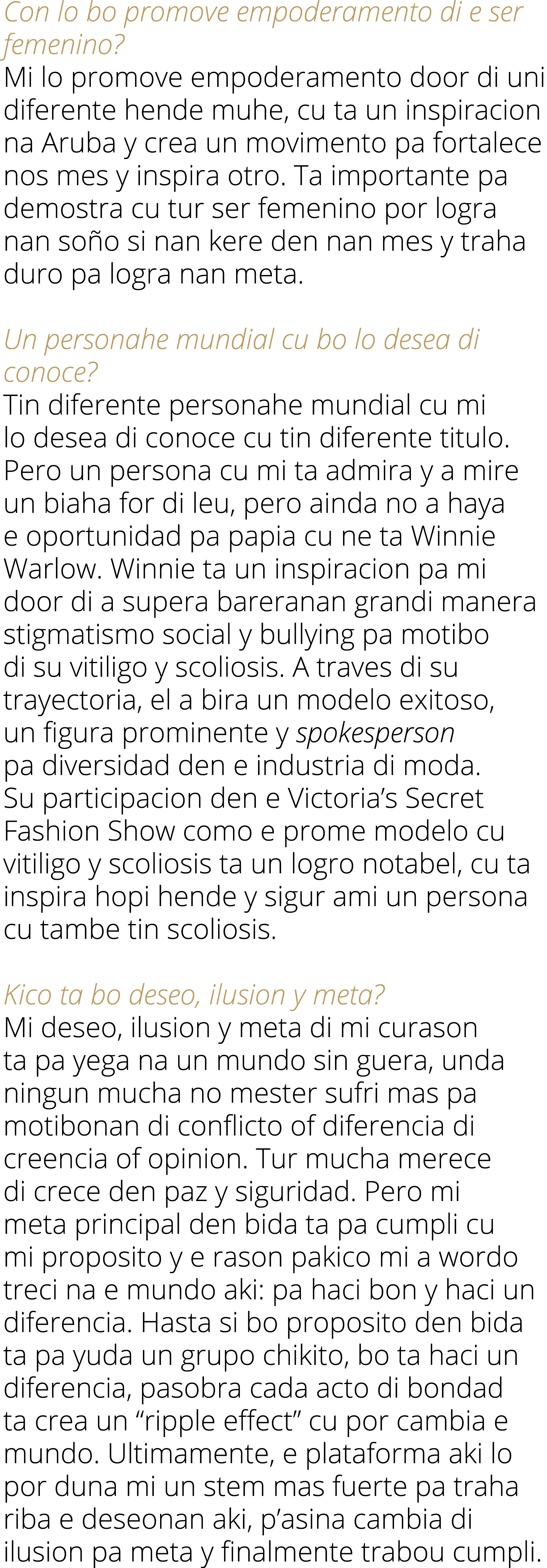 Con lo bo promove empoderamento di e ser femenino  Mi lo promove empoderamento door di uni diferente hende muhe, cu t   