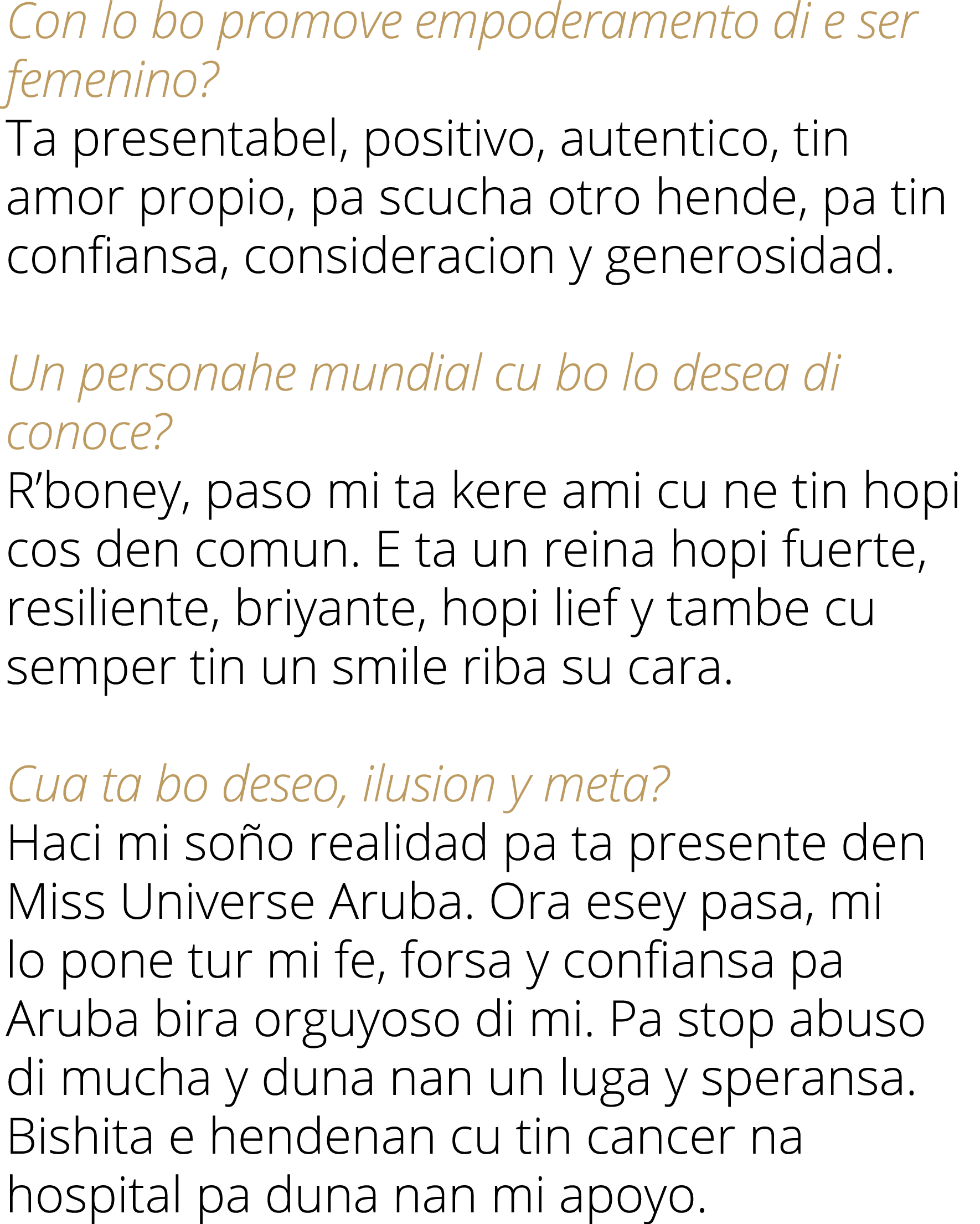 Con lo bo promove empoderamento di e ser femenino  Ta presentabel, positivo, autentico, tin amor propio, pa scucha ot   