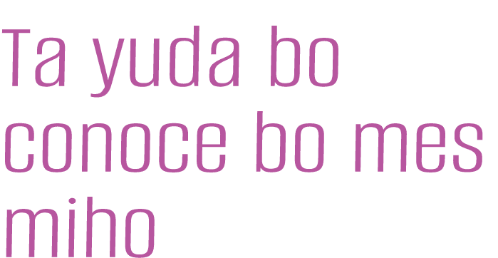 Ta yuda bo conoce bo mes miho