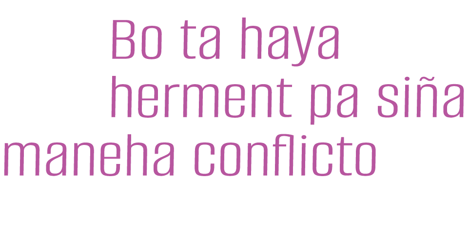 Bo ta haya herment pa siña maneha conflicto