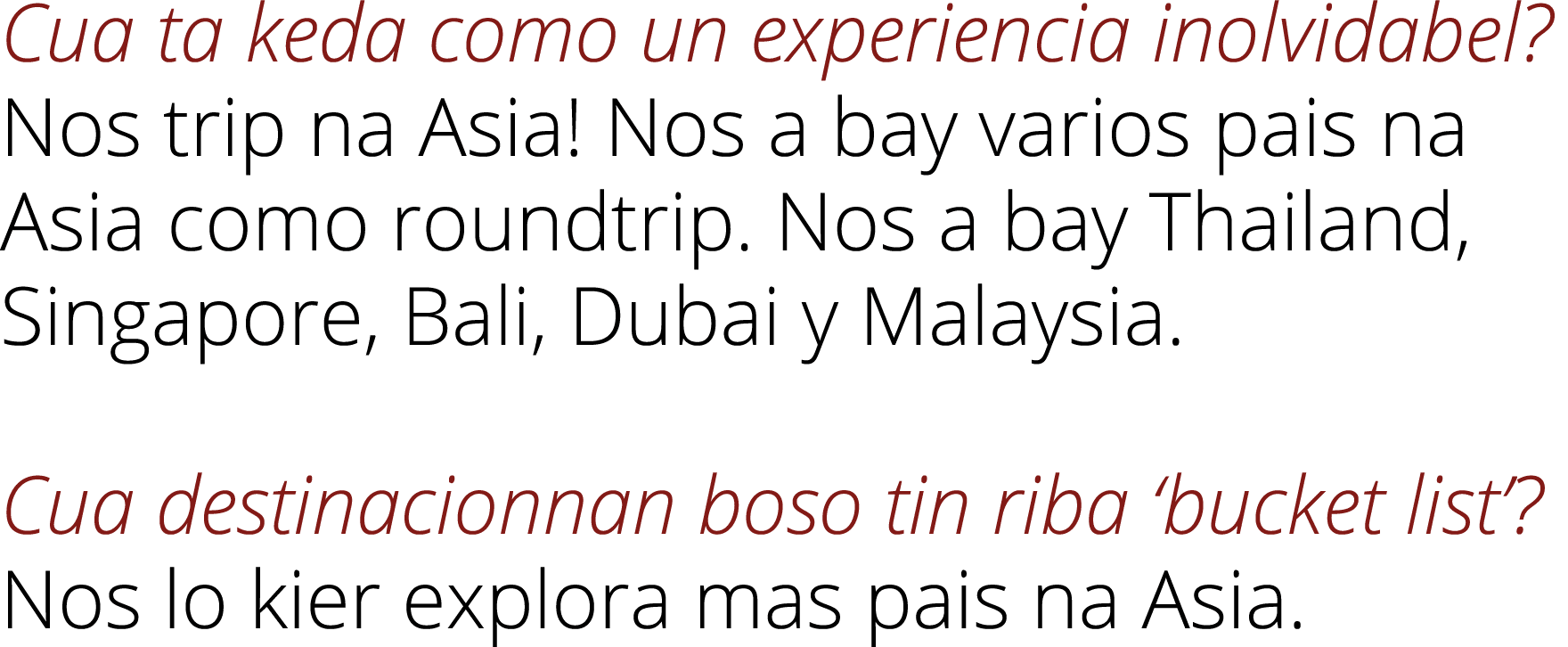 Cua ta keda como un experiencia inolvidabel  Nos trip na Asia  Nos a bay varios pais na Asia como roundtrip  Nos a ba   