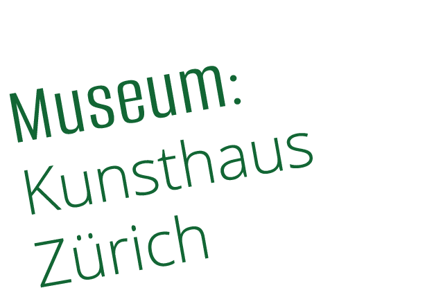 Museum: Kunsthaus Zürich 