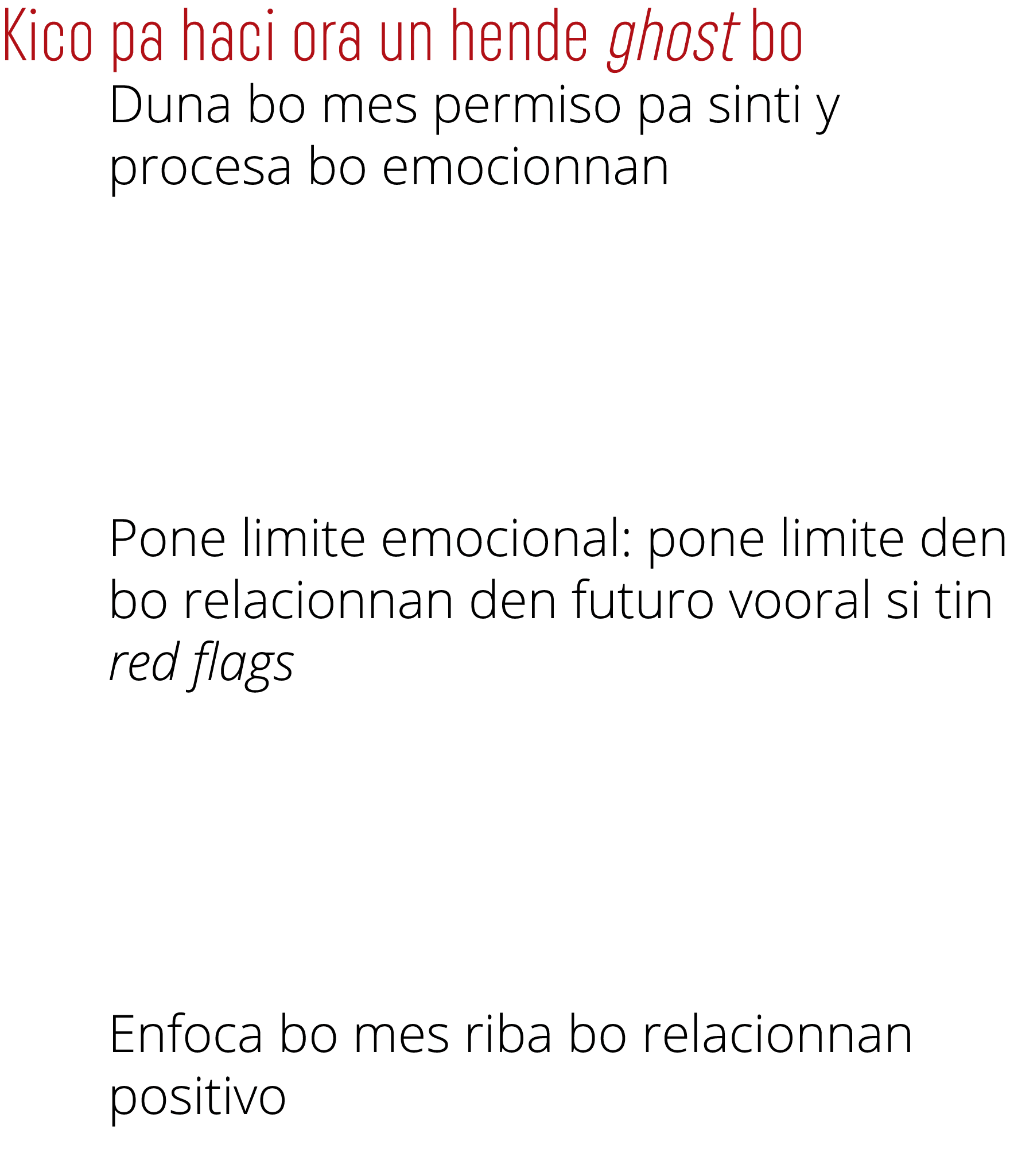 Kico pa haci ora un hende ghost bo Duna bo mes permiso pa sinti y procesa bo emocionnan Eleva bo auto-conocemento emo   