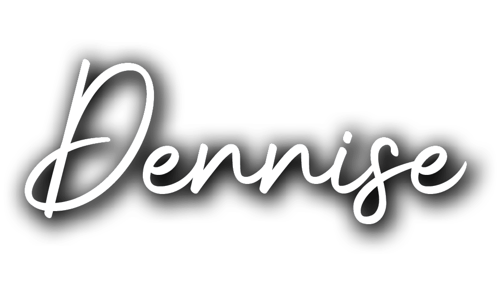 Dennise