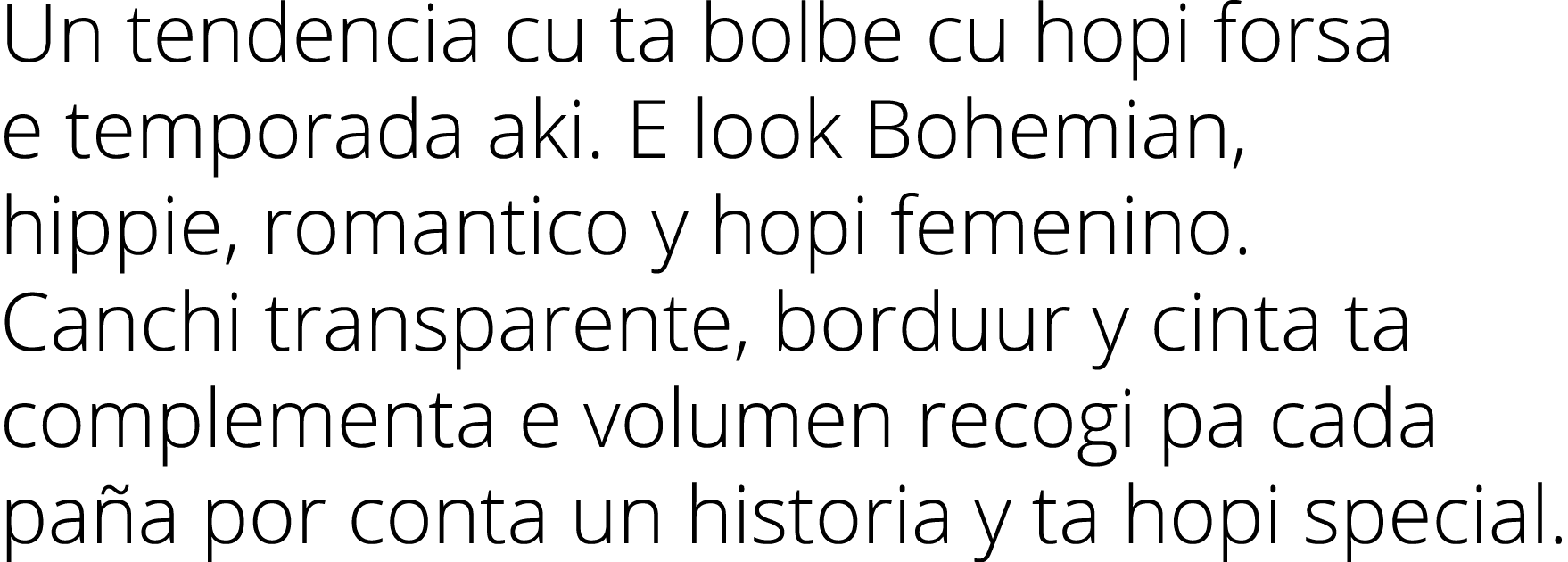 Un tendencia cu ta bolbe cu hopi forsa e temporada aki  E look Bohemian, hippie, romantico y hopi femenino  Canchi tr   