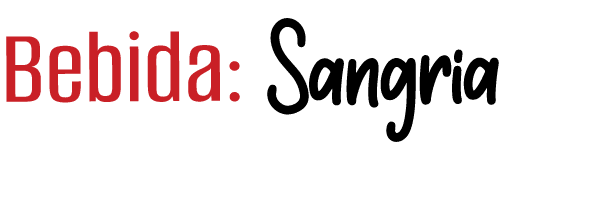 Bebida: Sangria 