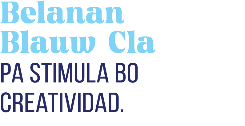 Belanan Blauw Cla pa stimula bo creatividad 