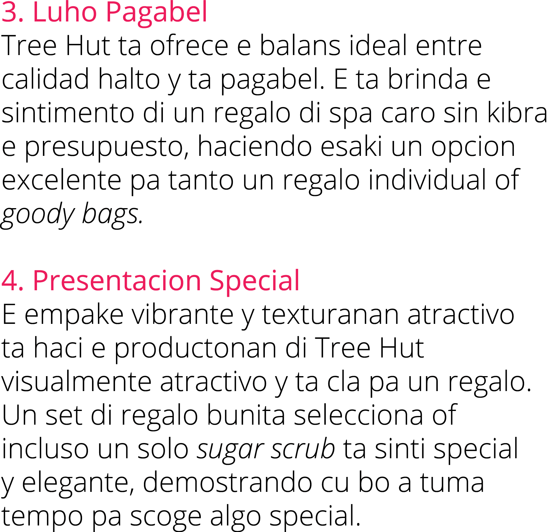 3  Luho Pagabel Tree Hut ta ofrece e balans ideal entre calidad halto y ta pagabel  E ta brinda e sintimento di un re   