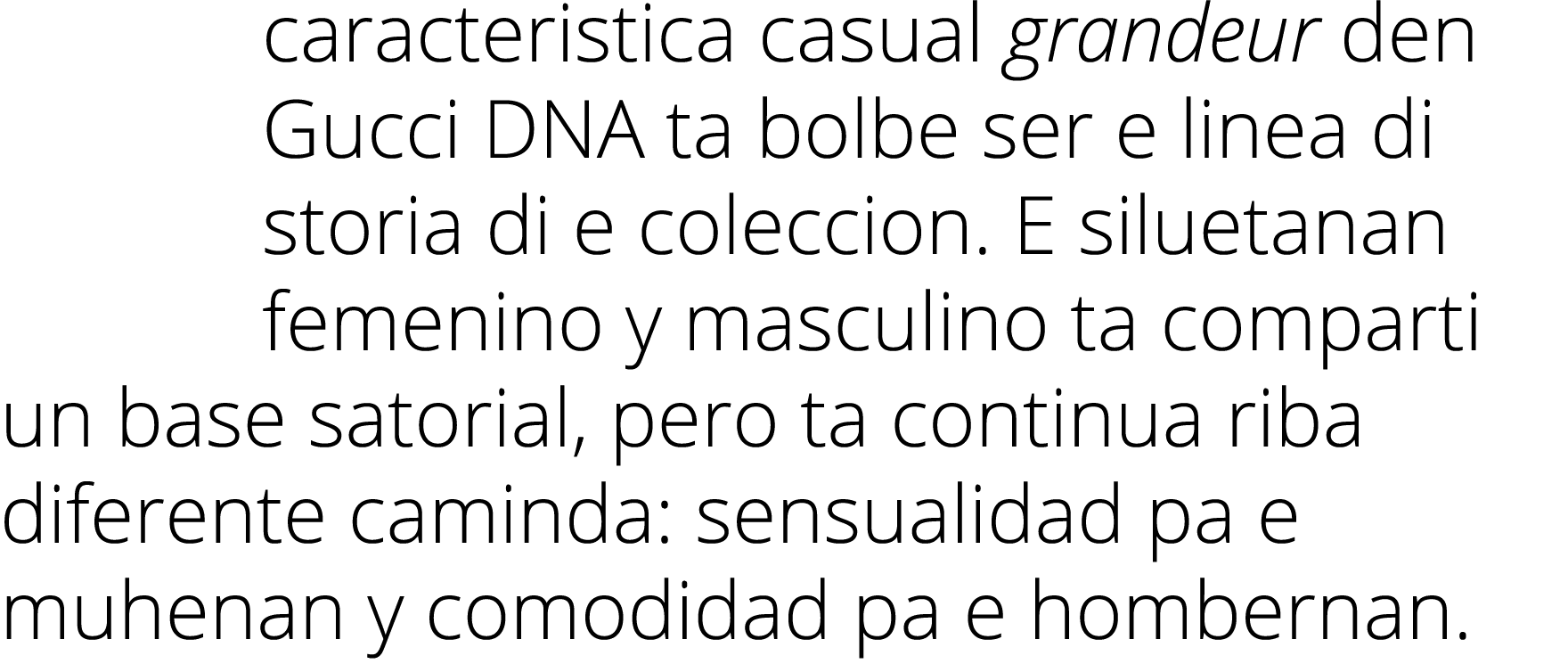 caracteristica casual grandeur den Gucci DNA ta bolbe ser e linea di storia di e coleccion  E siluetanan femenino y m   