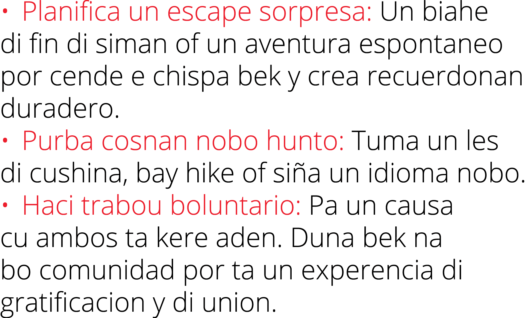   Planifica un escape sorpresa: Un biahe di fin di siman of un aventura espontaneo por cende e chispa bek y crea recu   