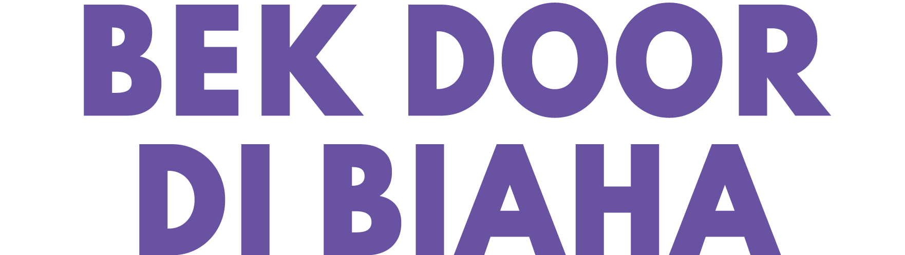 BEK DOOR DI BIAHA