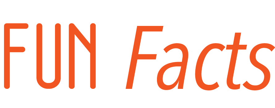 FUN Facts