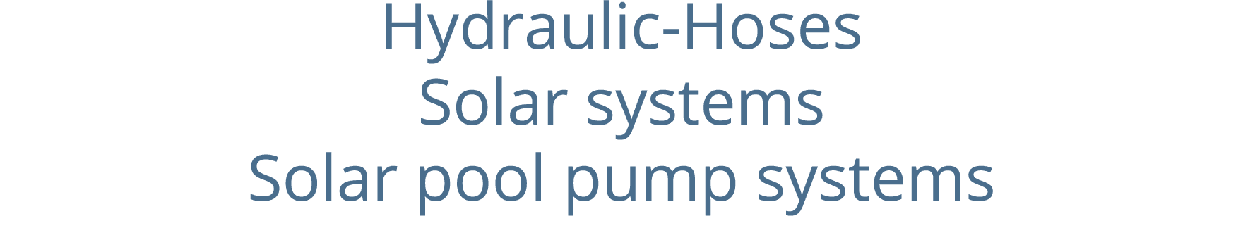 Hydraulic-Hoses Solar systems Solar pool pump systems 
