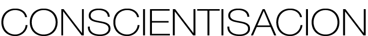 CONSCIENTISACION