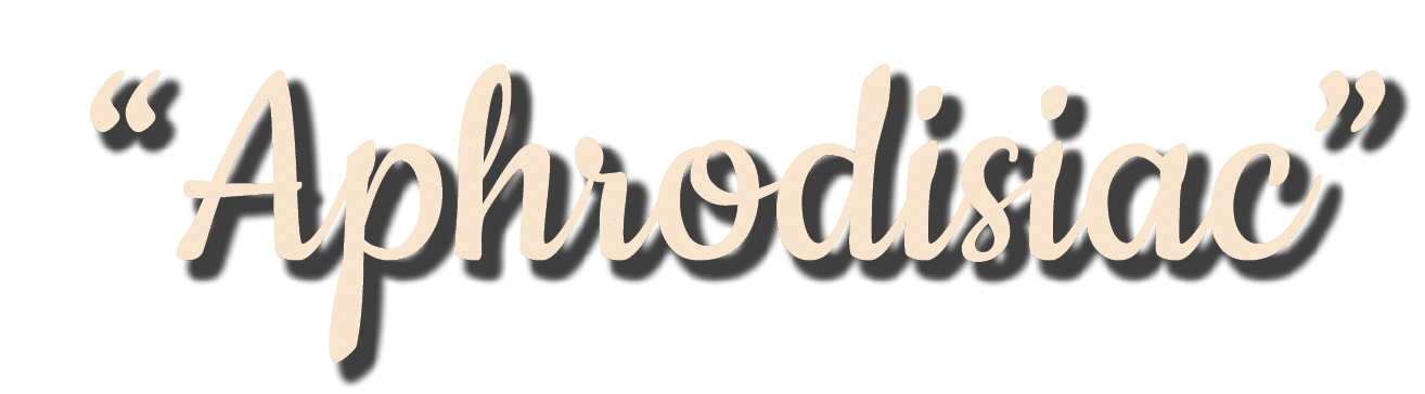  Aphrodisiac 