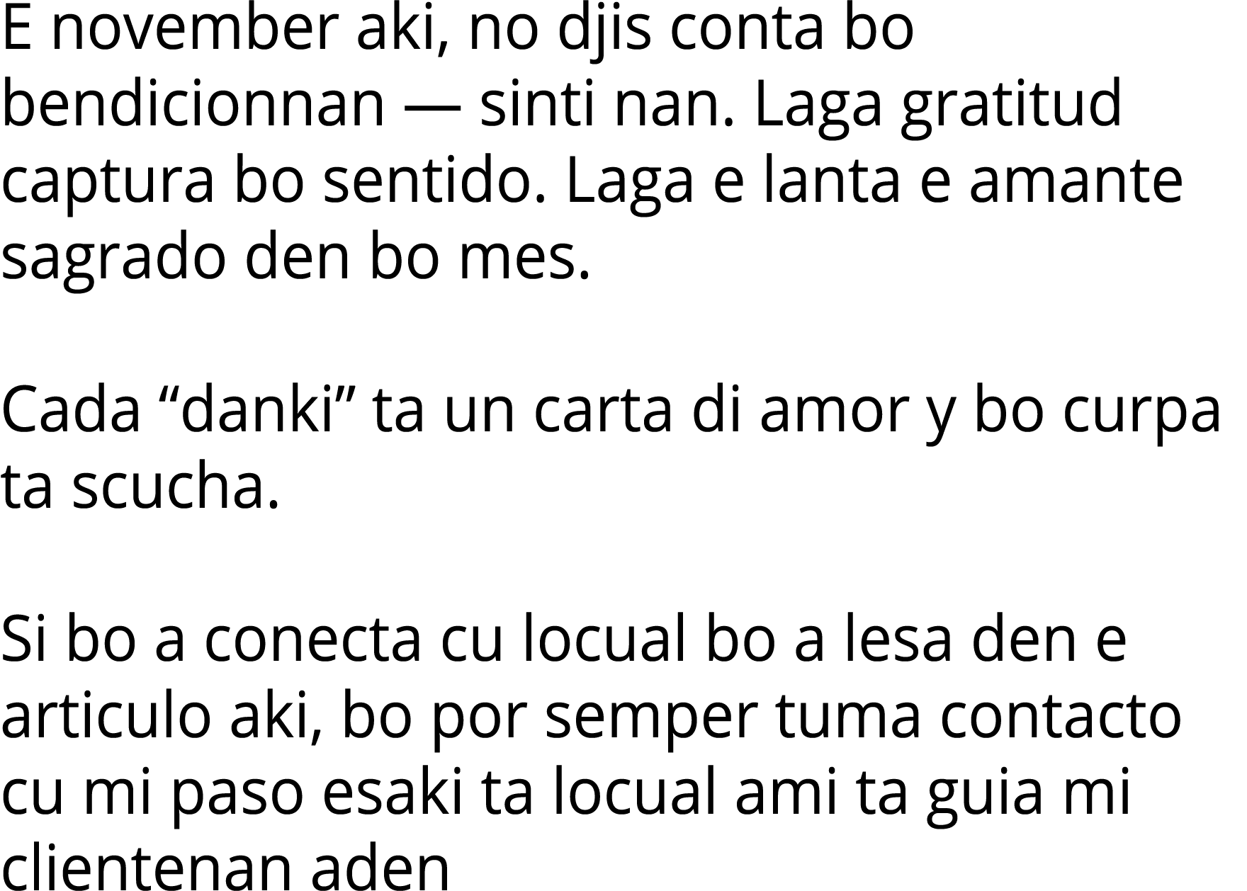 E november aki, no djis conta bo bendicionnan — sinti nan  Laga gratitud captura bo sentido  Laga e lanta e amante sa   