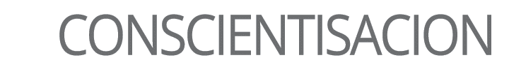 CONSCIENTISACION