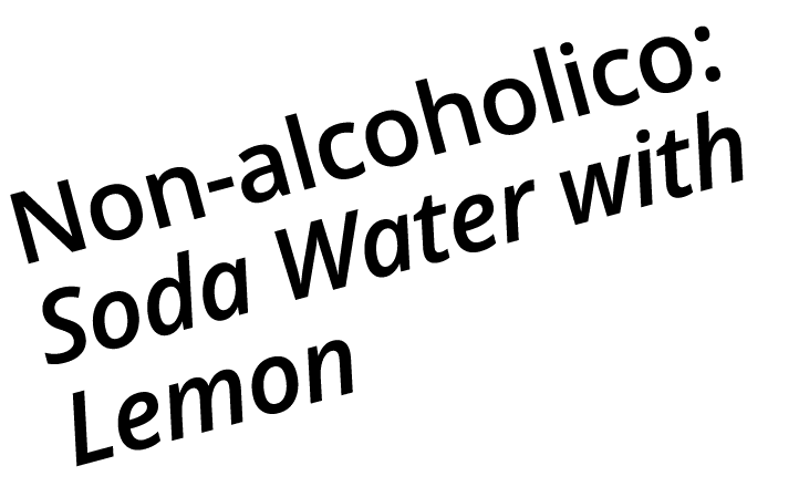 Non-alcoholico: Soda Water with Lemon