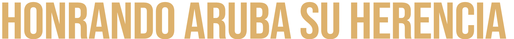 Honrando Aruba su Herencia