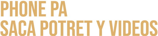 Phone pa saca potret y videos