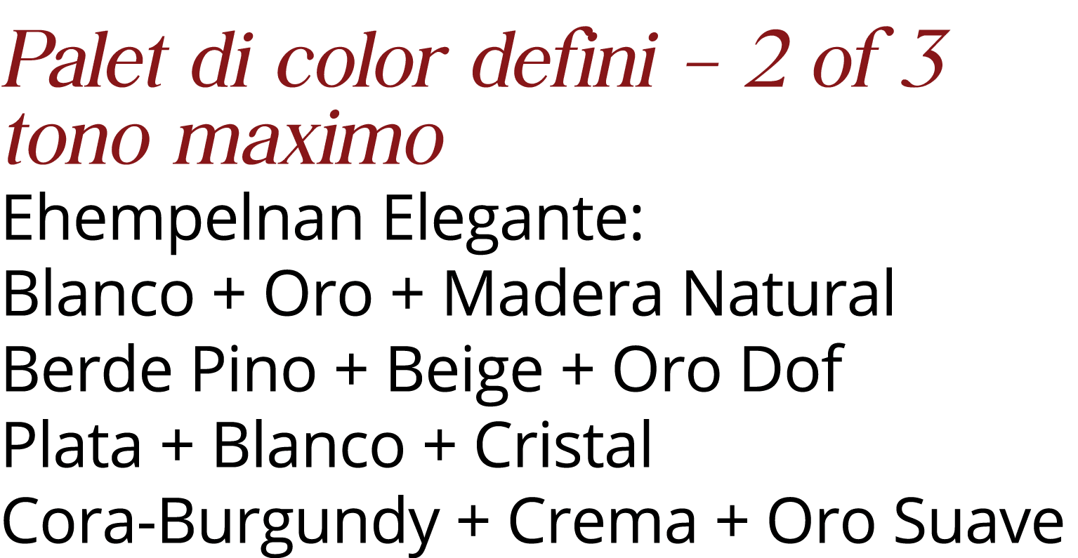 Palet di color defini   2 of 3 tono maximo Ehempelnan Elegante: Blanco + Oro + Madera Natural Berde Pino + Beige + Or   