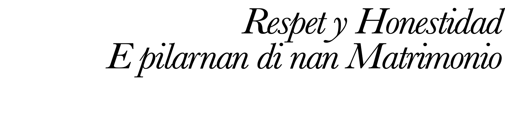 Respet y Honestidad E pilarnan di nan Matrimonio