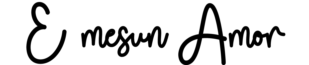 E mesun Amor 