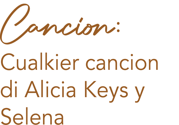 Cancion: Cualkier cancion di Alicia Keys y Selena 