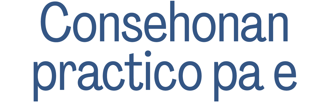 Consehonan practico pa e