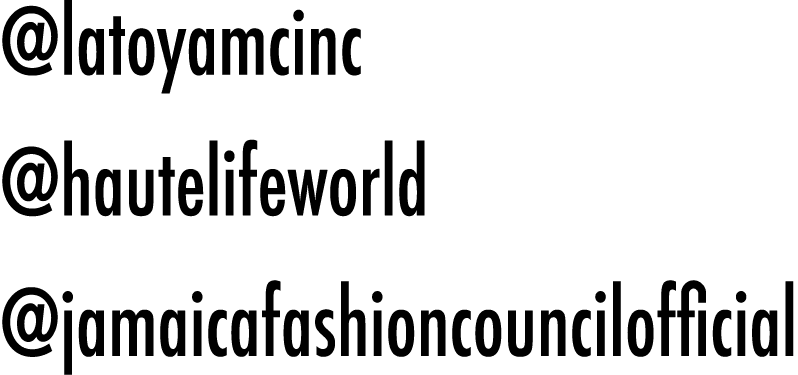 @latoyamcinc @hautelifeworld @jamaicafashioncouncilofficial