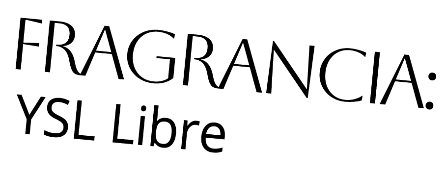 Fragrancia: YSL Libre