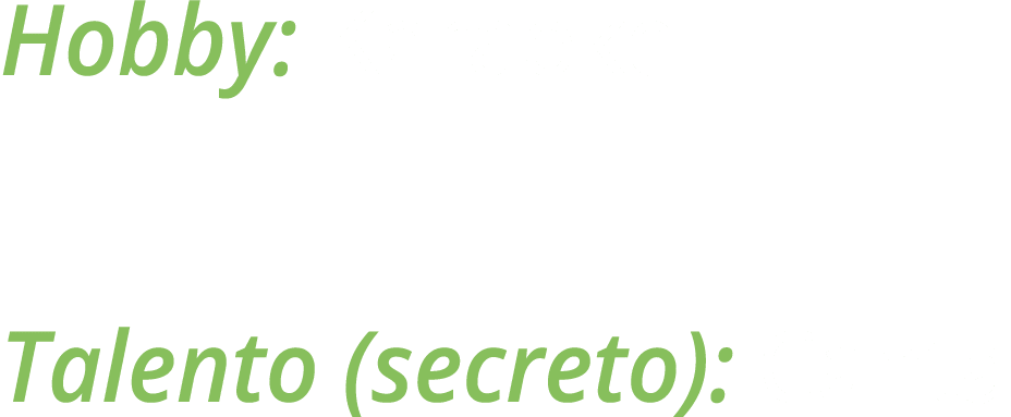 Hobby: Karaoke Talento (secreto): Canta 
